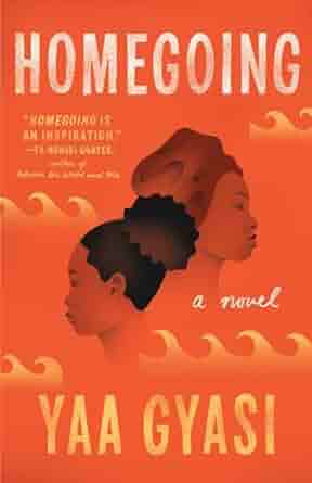 Homegoing: A Novel