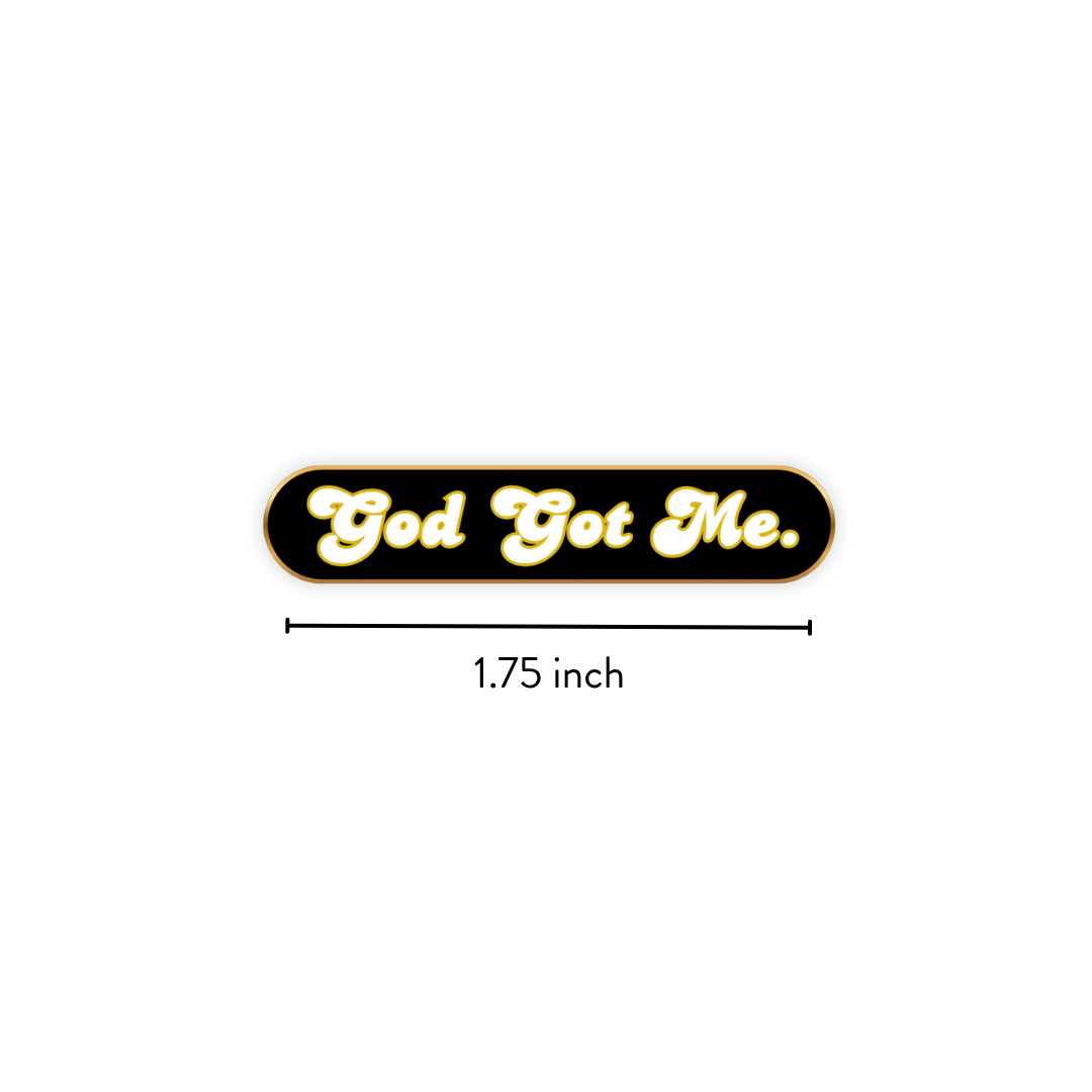 "God Got Me" Enamel Pin