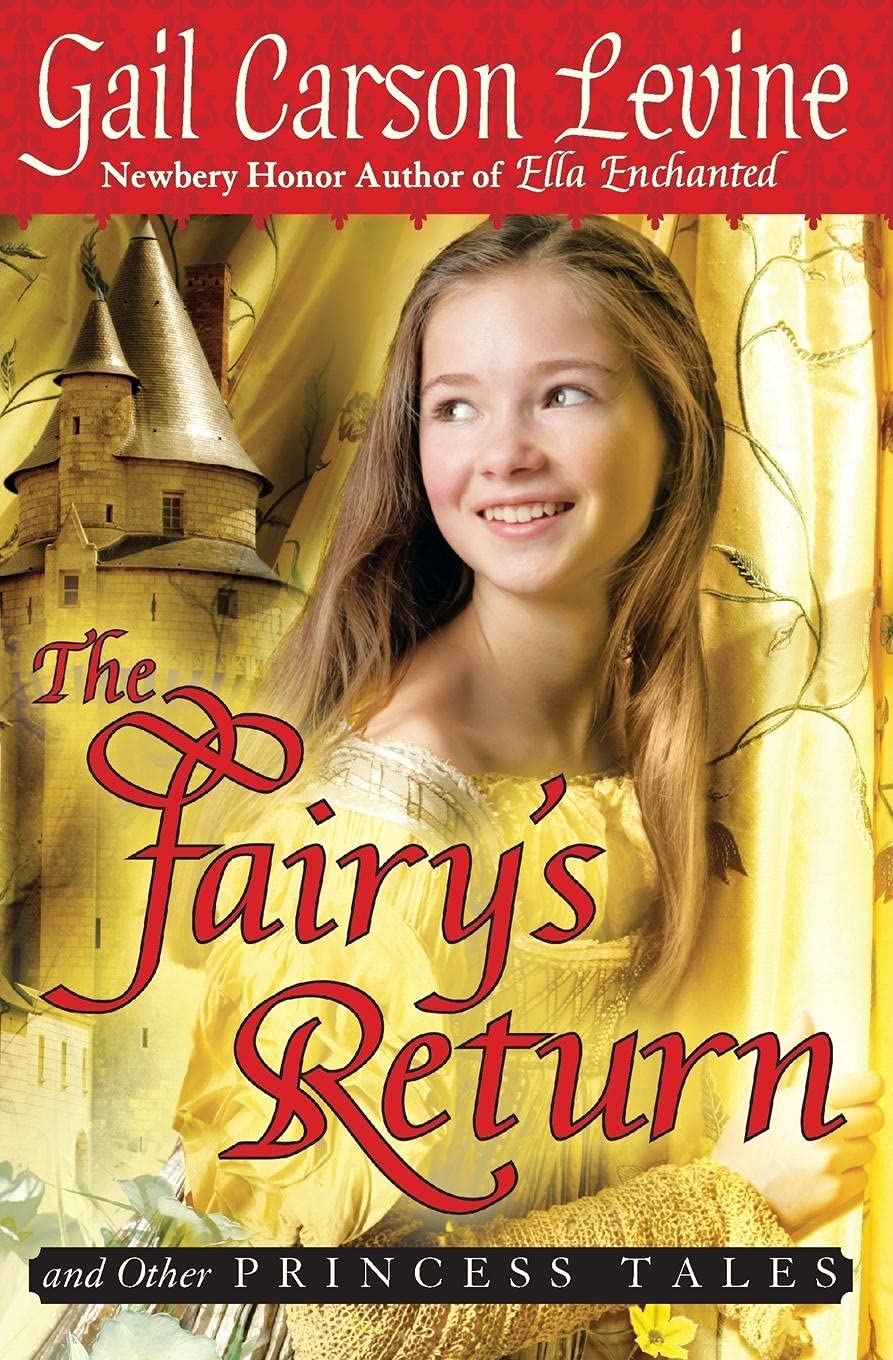 The Fairy's Return and Other Princess Tales Hardcover ***