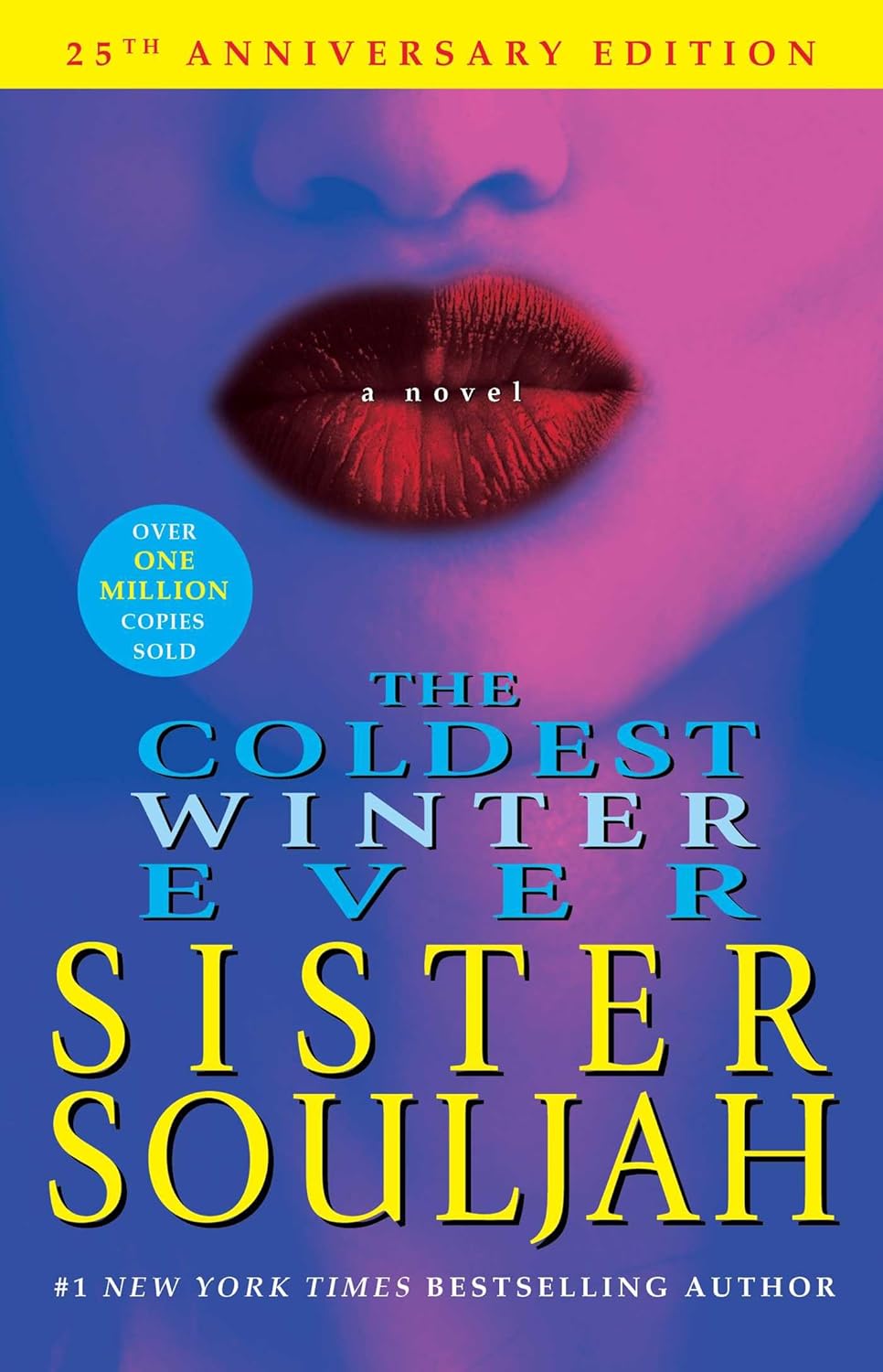 The Coldest Winter Ever (25th Anniversary Edition)
