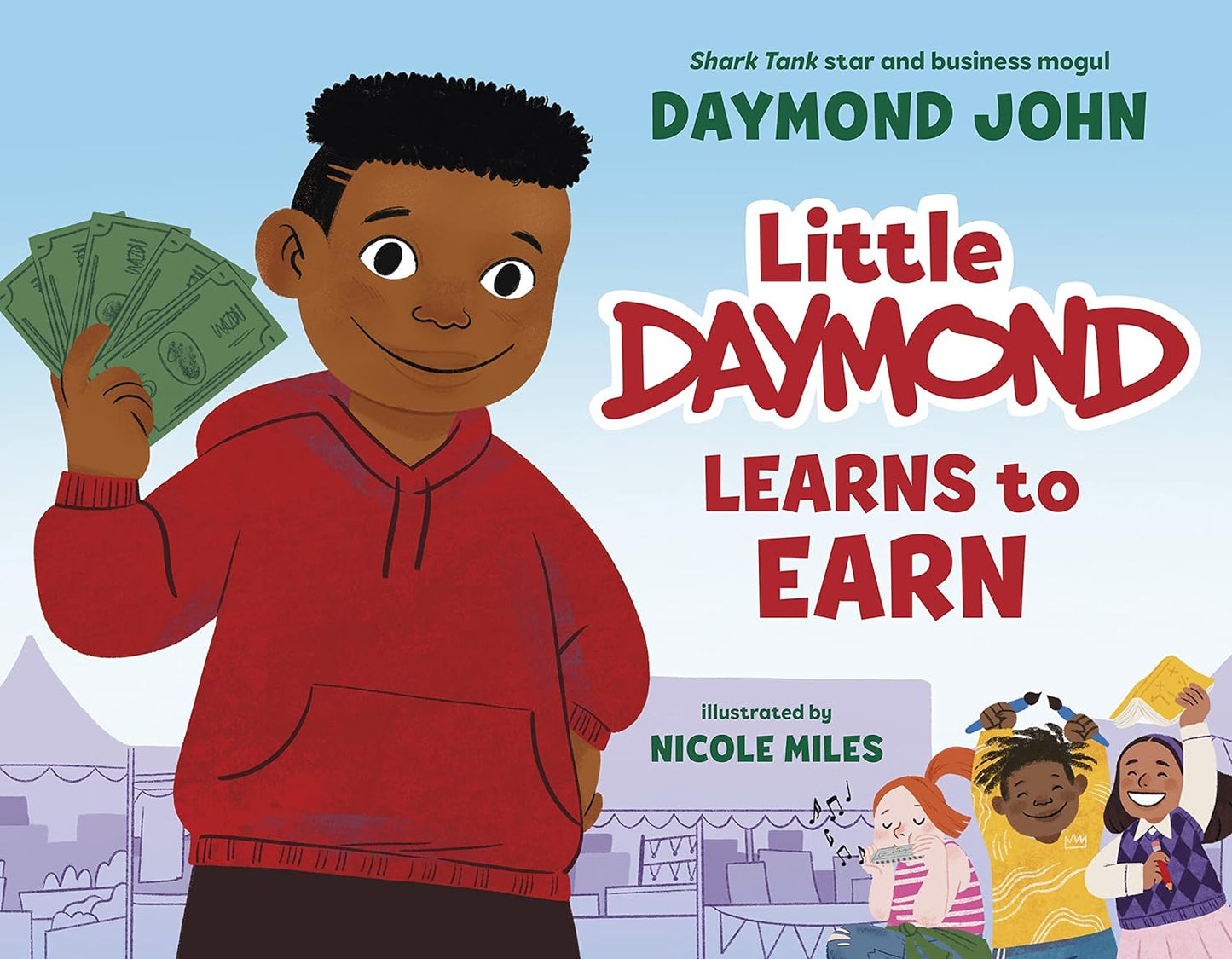 Little Daymond Learns to Earn - Hardcover