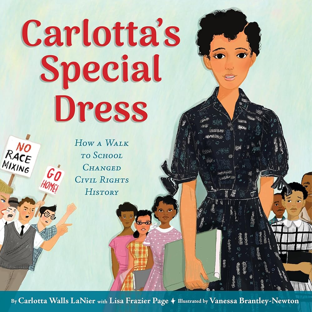 Carlotta's Special Dress: How a Walk to School Changed Civil Rights History cover image