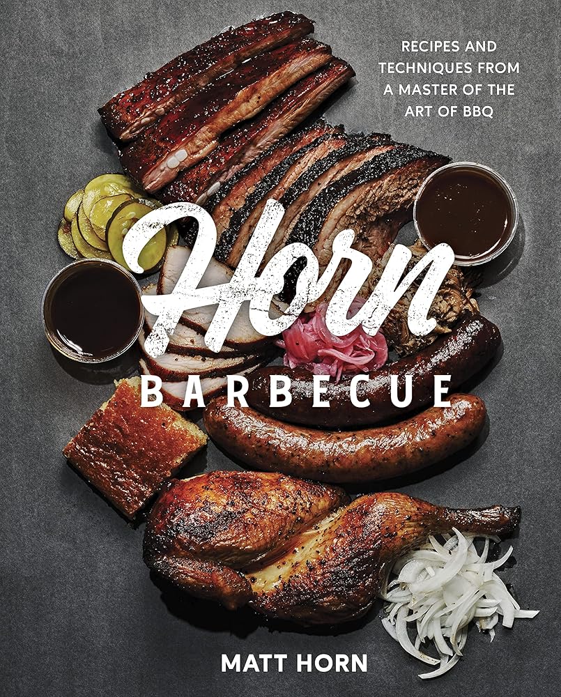 Horn Barbecue: Recipes and Techniques from a Master of the Art of BBQ cover image