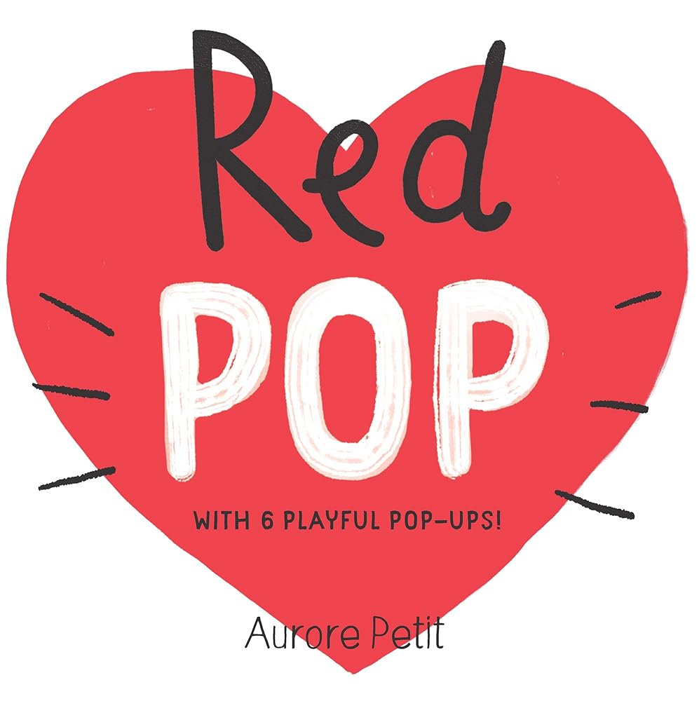 Red Pop (With 6 Playful Pop-Ups!): A Pop-Up Board Book (Color Pops) cover image