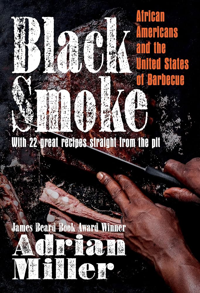 Black Smoke: African Americans and the United States of Barbecue (A Ferris and Ferris Book) cover image