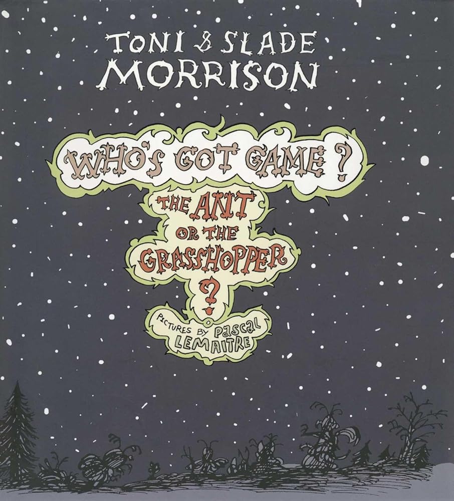 The Ant or the Grasshopper? (Who's Got Game?) cover image