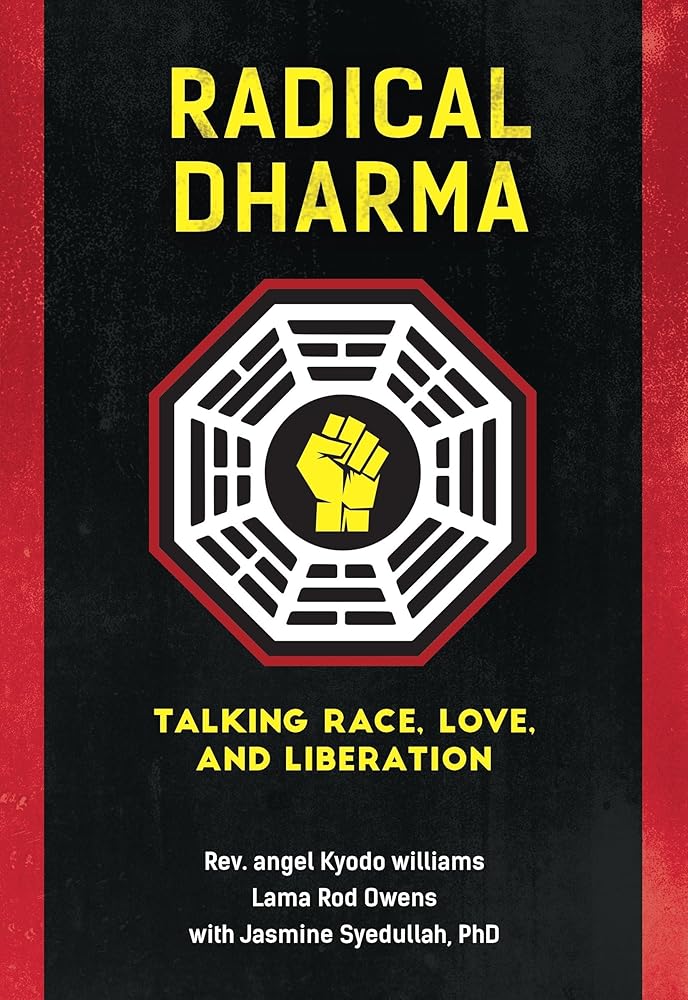 Radical Dharma: Talking Race, Love, and Liberation cover image