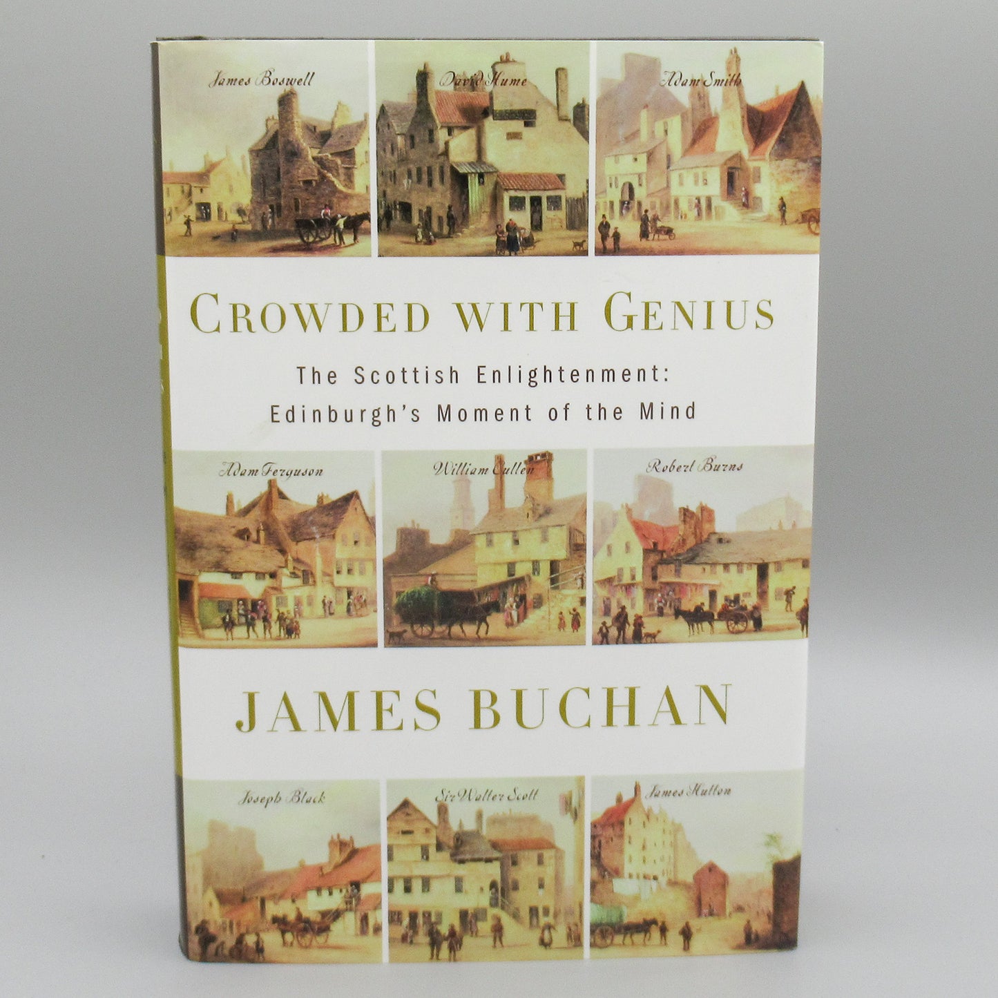 Crowded with Genius: The Scottish Enlightenment ***