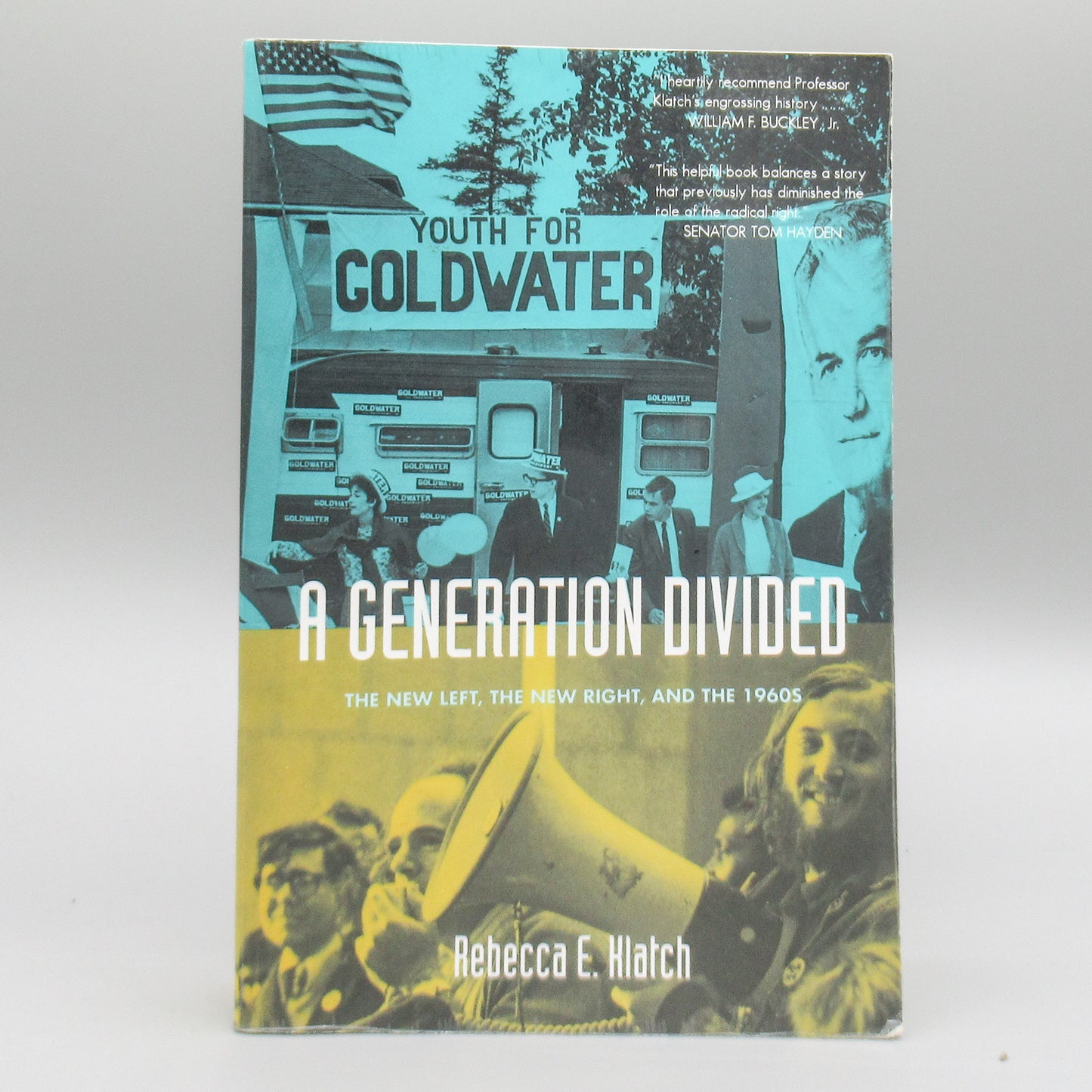 A Generation Divided: The New Left, the New Right, and the 1960s