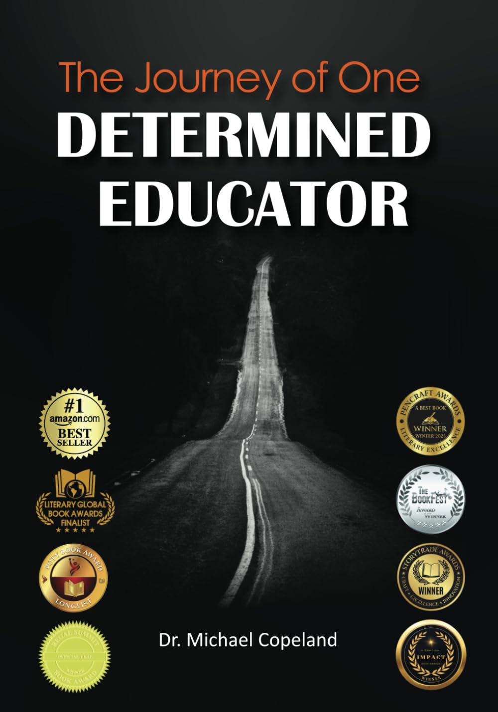 The Journey of One Determined Educator