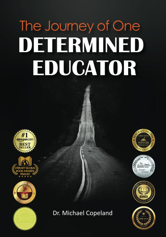 The Journey of One Determined Educator