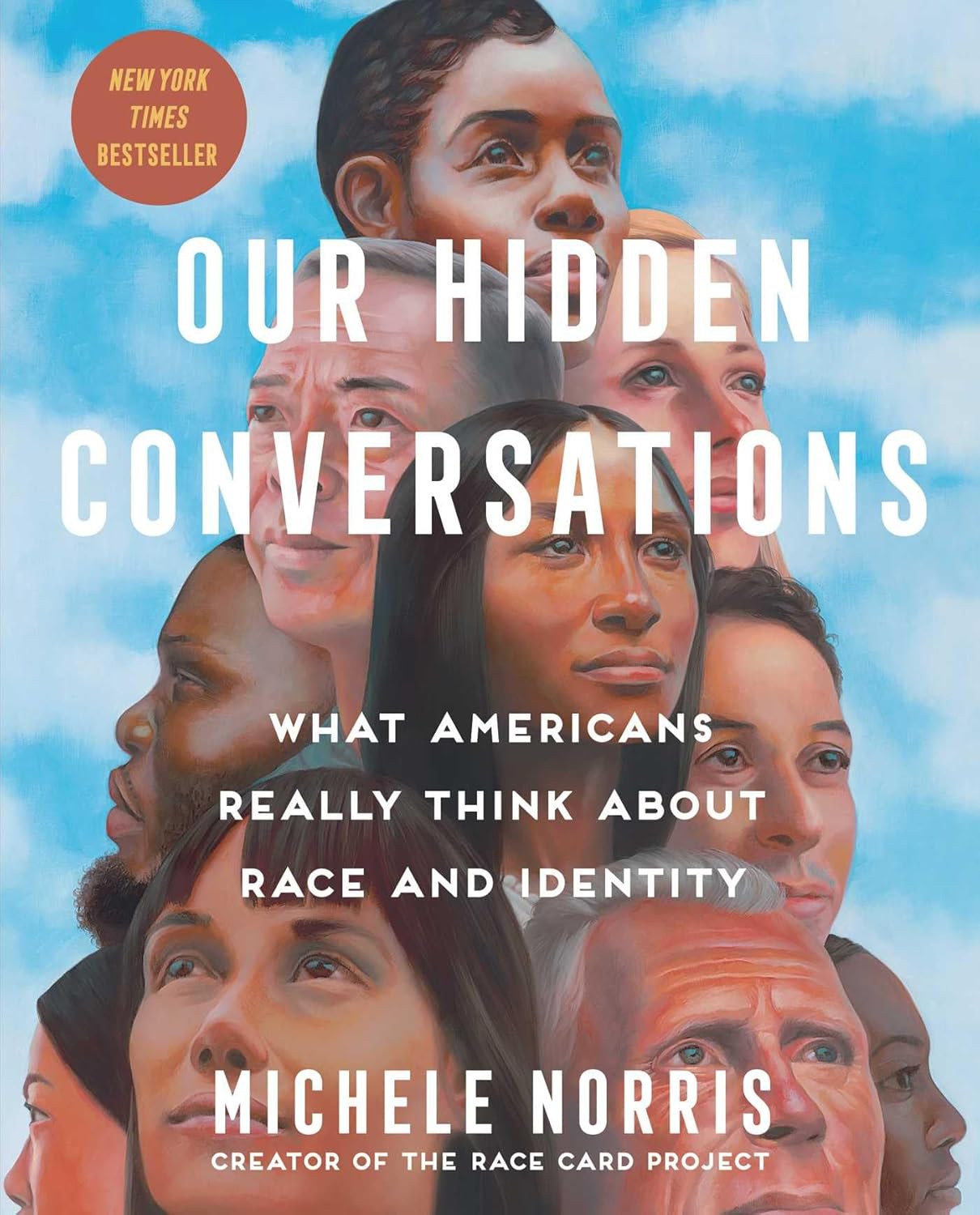 Our Hidden Conversations: What Americans Really Think About Race and aidentity