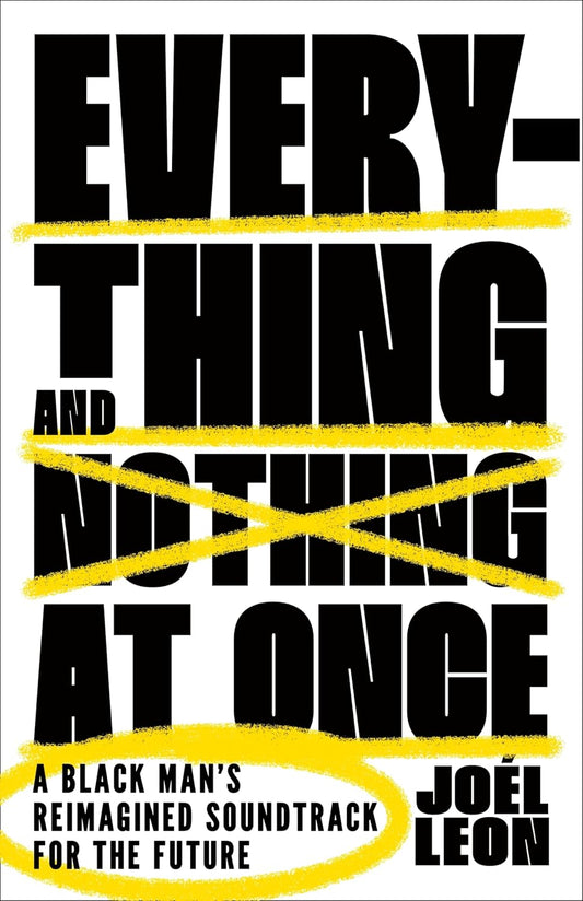 Everything and Nothing At Once