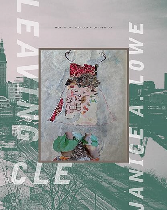 Leaving Cle: poems of nomadic dispersal