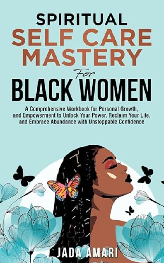 Spiritual Self Care Mastery for Black Women