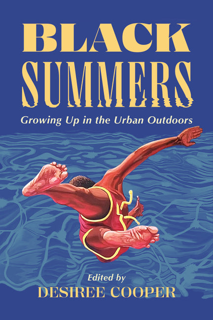 Black Summers: Growing Up in the Urban Outdoors - Ingram