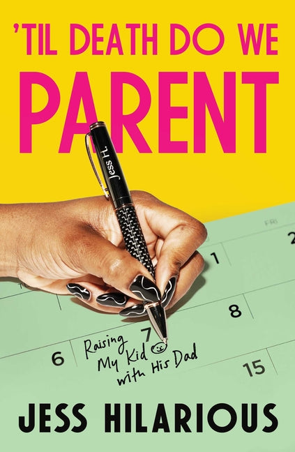 'Til Death Do We Parent: Raising My Kid with His Dad - Ingram