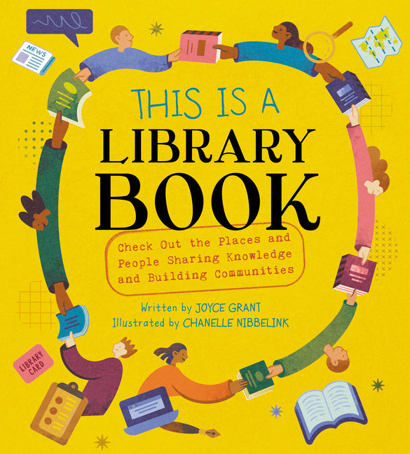 This Is a Library Book: Check Out the Places and People Sharing Knowledge and Building Communities - Ingram