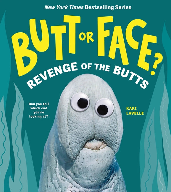 Butt or Face? Volume 2: Revenge of the Butts - Ingram