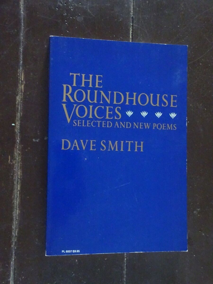 The Roundhouse Voices: New and Selected Poems ***