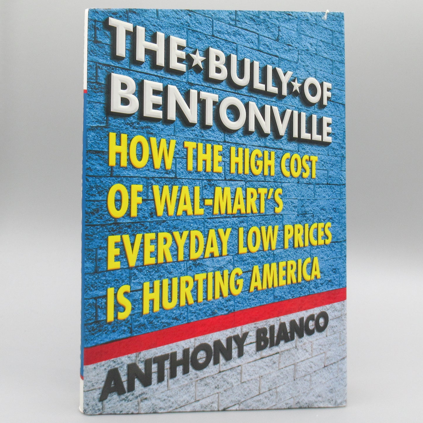 The Bully of Bentonville