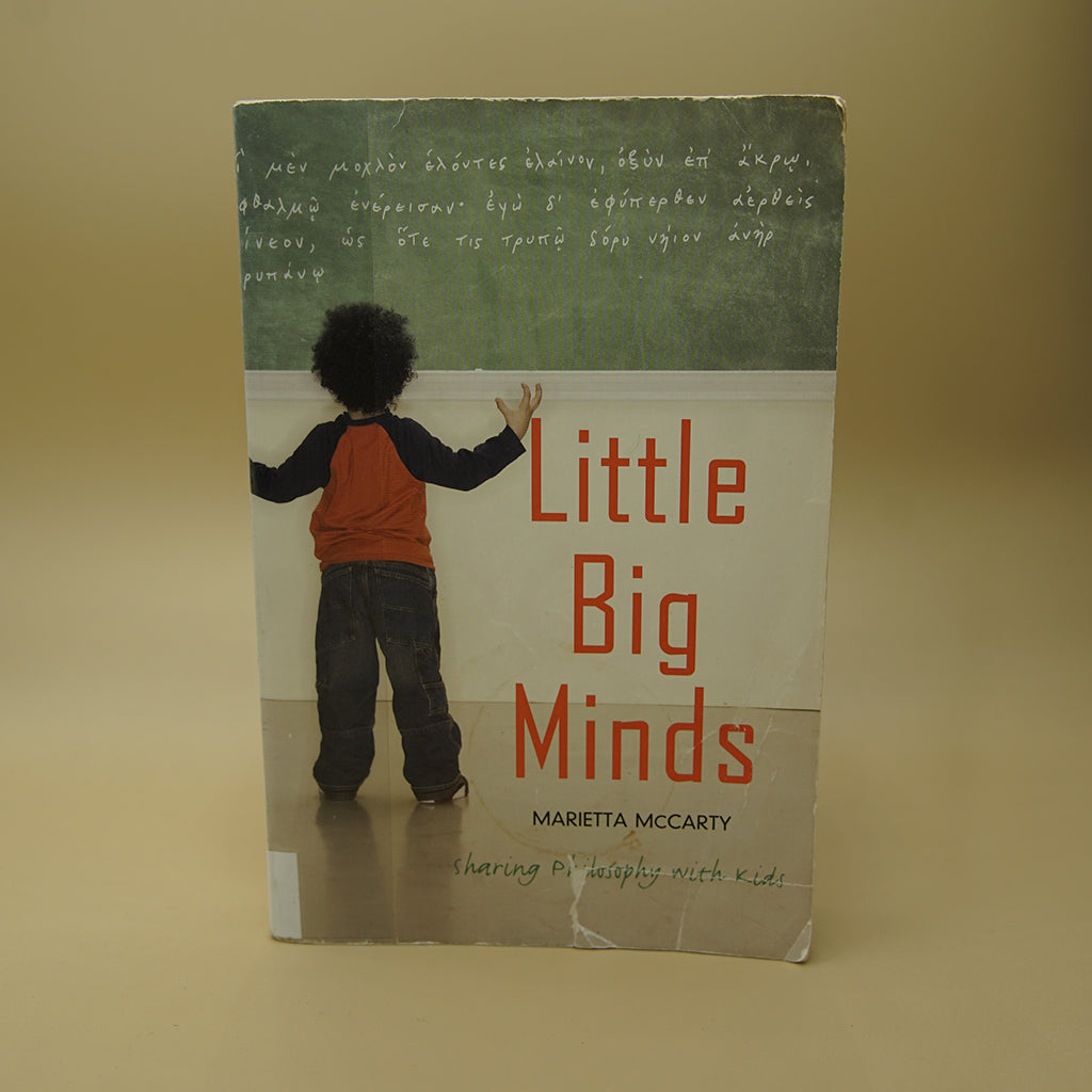 Little Big Minds: Sharing Philosophy with Kids