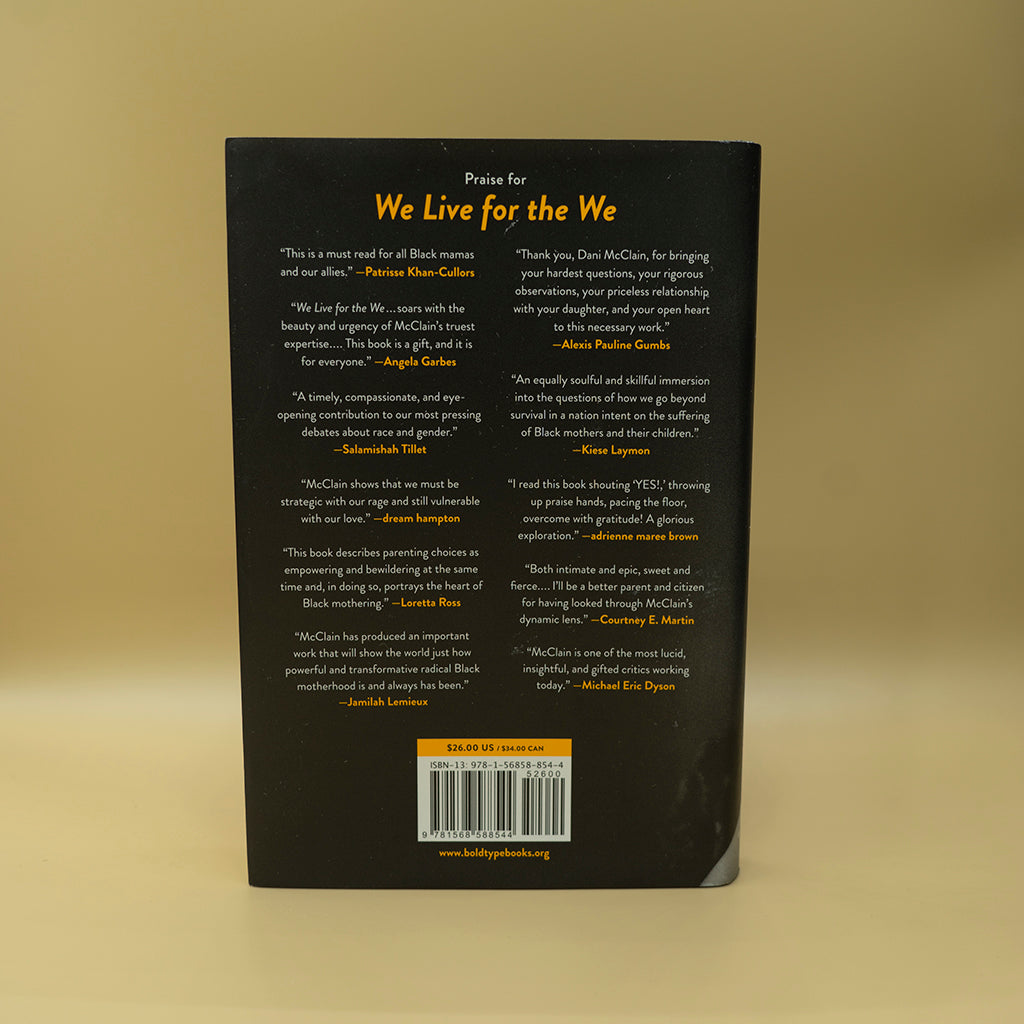We Live for the We: The Political Power of Black Motherhood