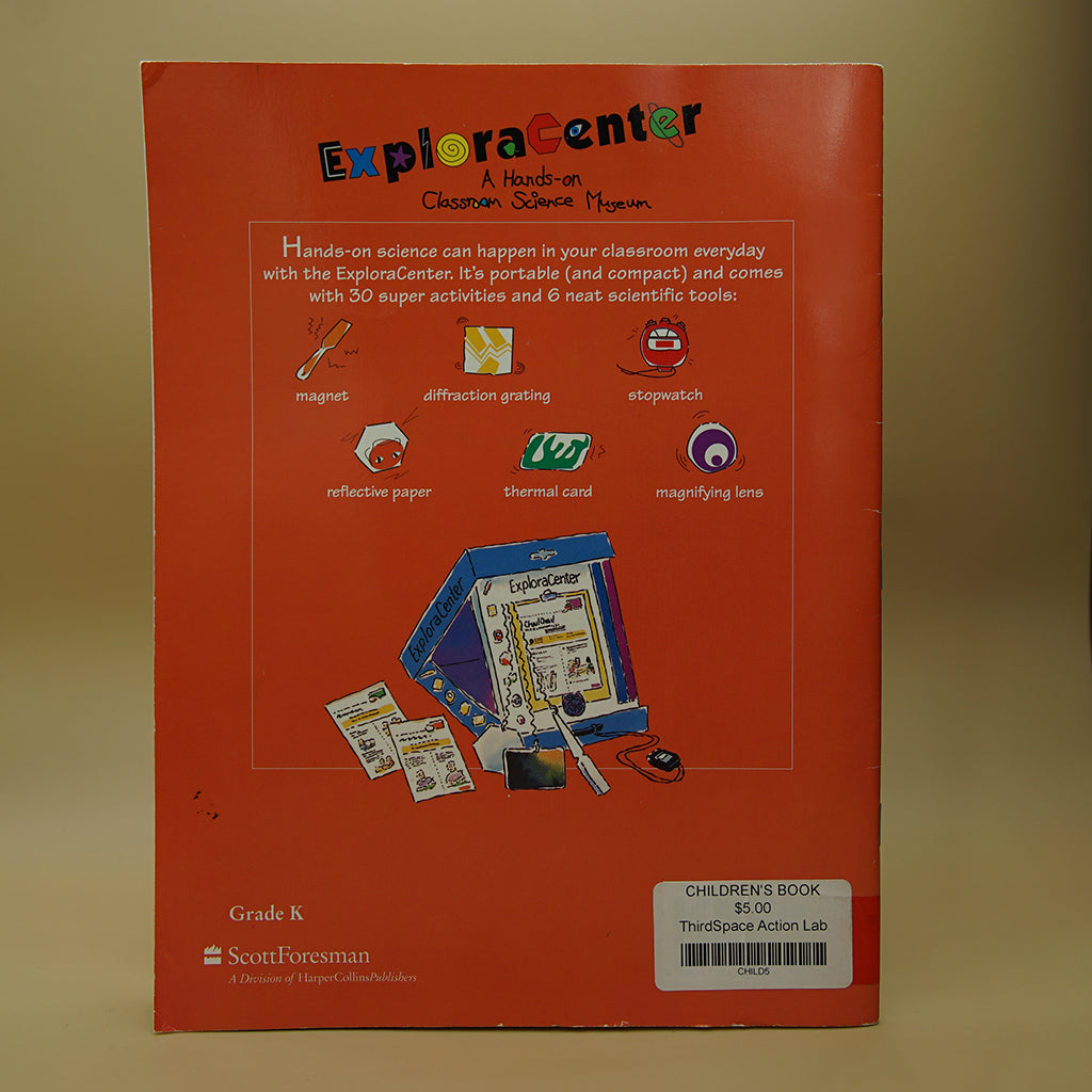 Discover the Wonder: Exploracenter - A Hands-on Classroom Science Museum Activity Guide