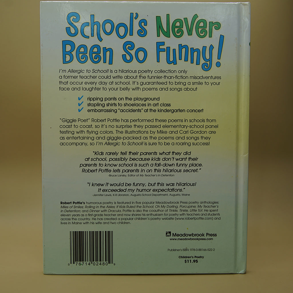 I'm Allergic to School!: Funny Poems and Songs about School
