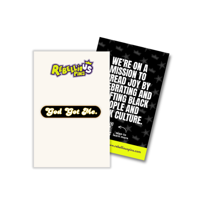 "God Got Me" Enamel Pin
