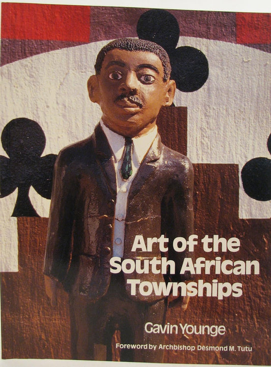 Art of The South African Township (Used)
