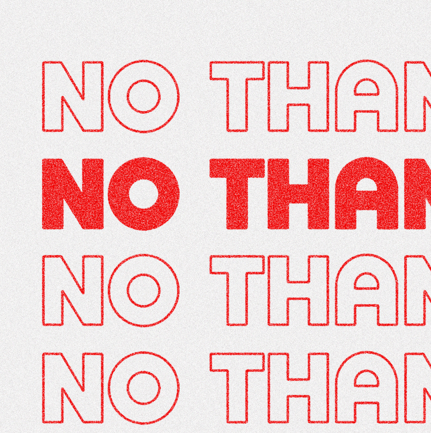 No Thanks Art Print: 8 x 8"