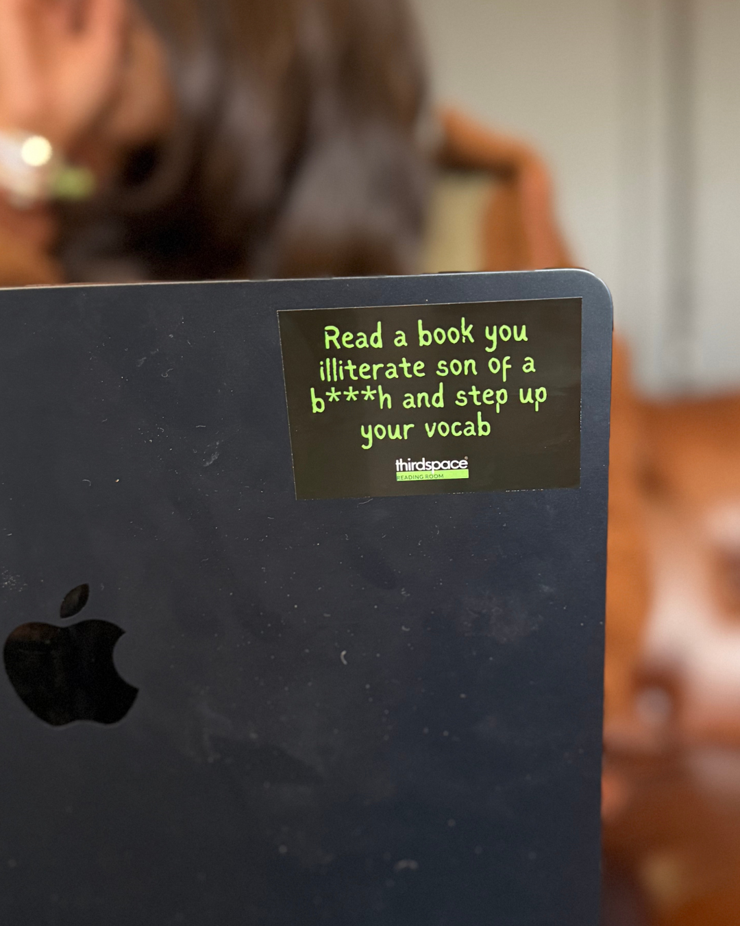 “Read a Book You Illiterate Son of a B**** and Step Up Your Vocab” Sticker
