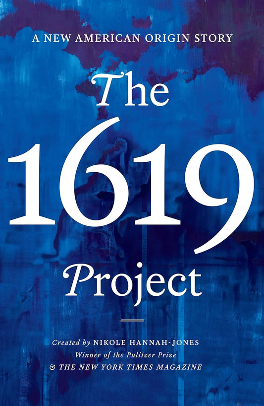 The 1619 Project: A New Origin Story