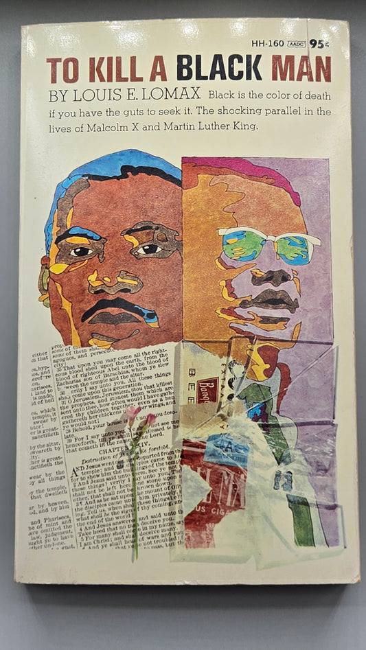 To Kill a Black Man: The Shocking Parallel in the Lives of Malcolm X and Martin Luther King Jr. (Vintage)