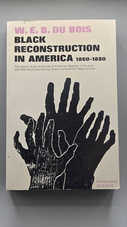 Black Reconstruction in America 1860-1880 (Vintage)