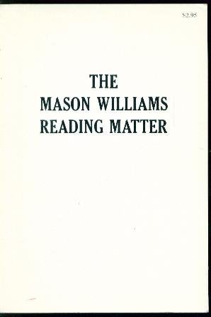 The Mason Williams Reading Matter ***