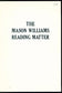 The Mason Williams Reading Matter ***