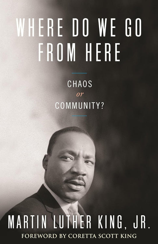Where Do We Go from Here: Chaos or Community? (King Legacy)