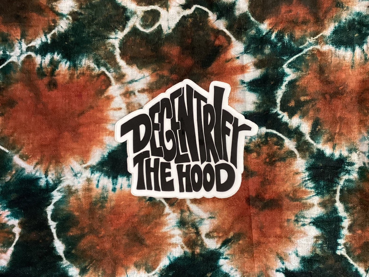 “Degentrify the Hood” Sticker