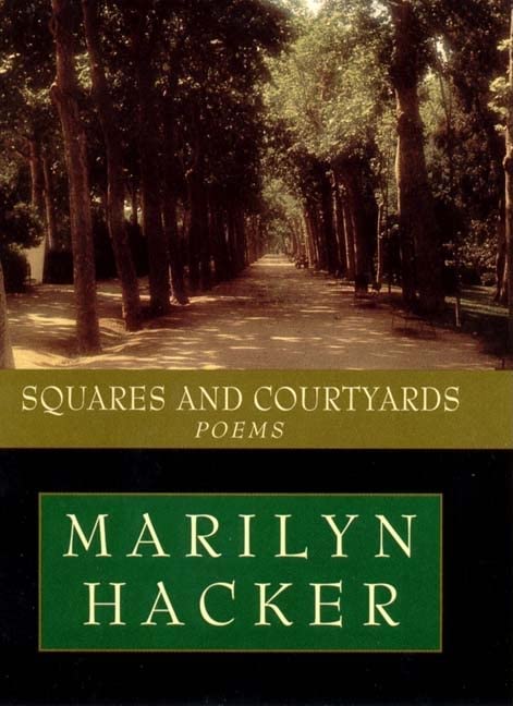 Squares and Courtyards: Poems ***
