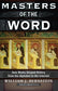 Masters of the Word: How Media Shaped History from the Alphabet to the Internet ***