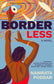 Border Less
