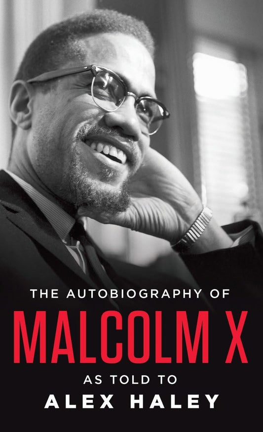 The Autobiography of Malcolm X: As Told to Alex Haley - Paperback