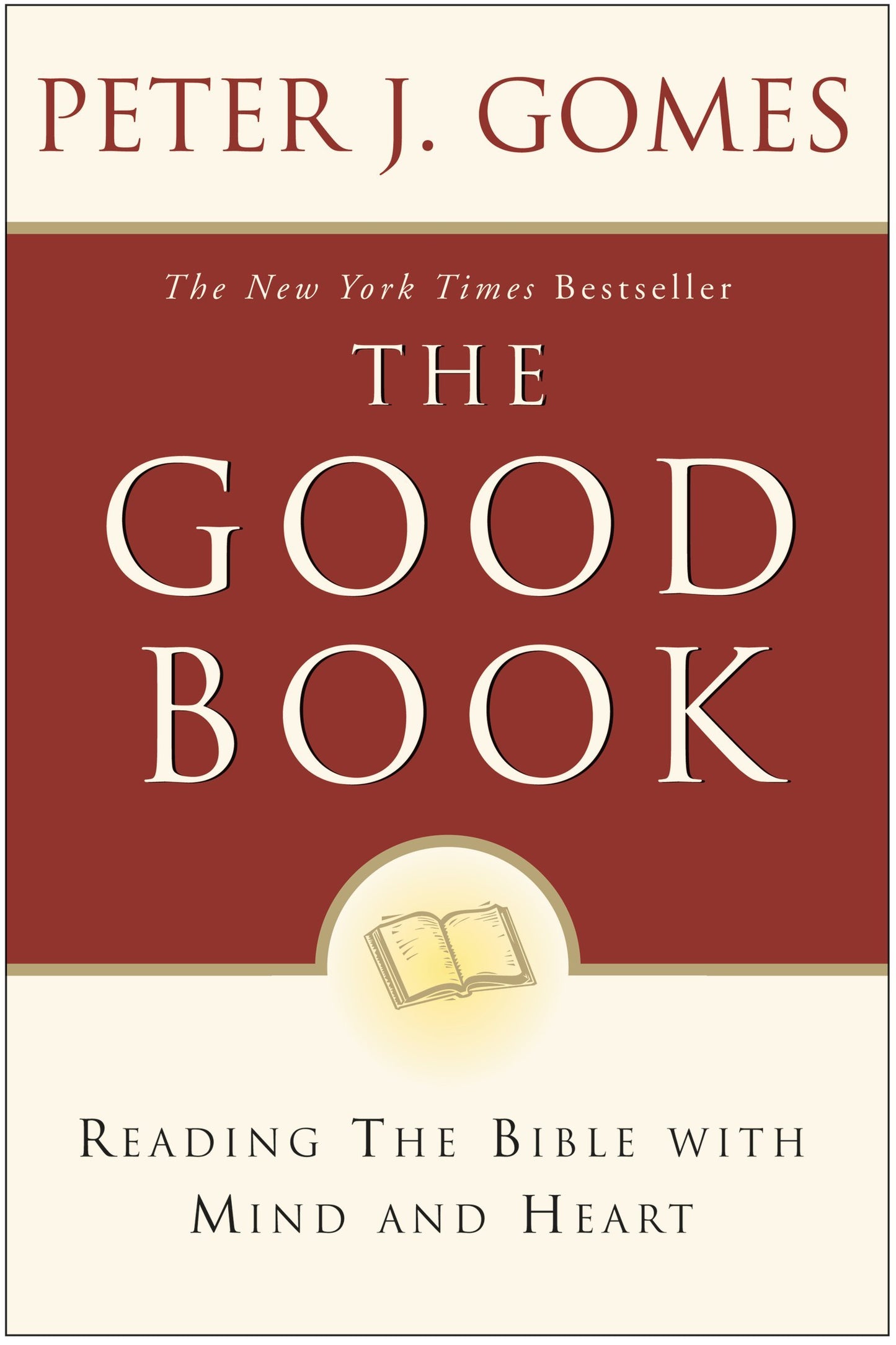 The Good Book: Reading the Bible with Mind and Heart ***