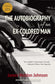 The Autobiography of an Ex-Colored Man - Paperback