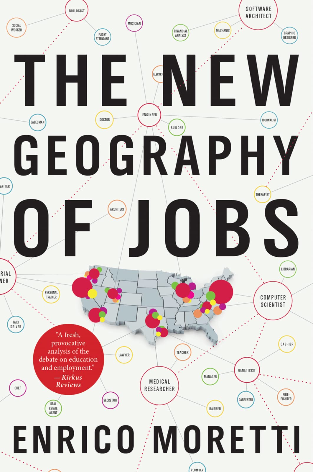 The New Geography of Jobs ***
