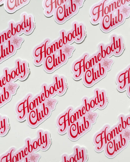 Homebody Club Sticker