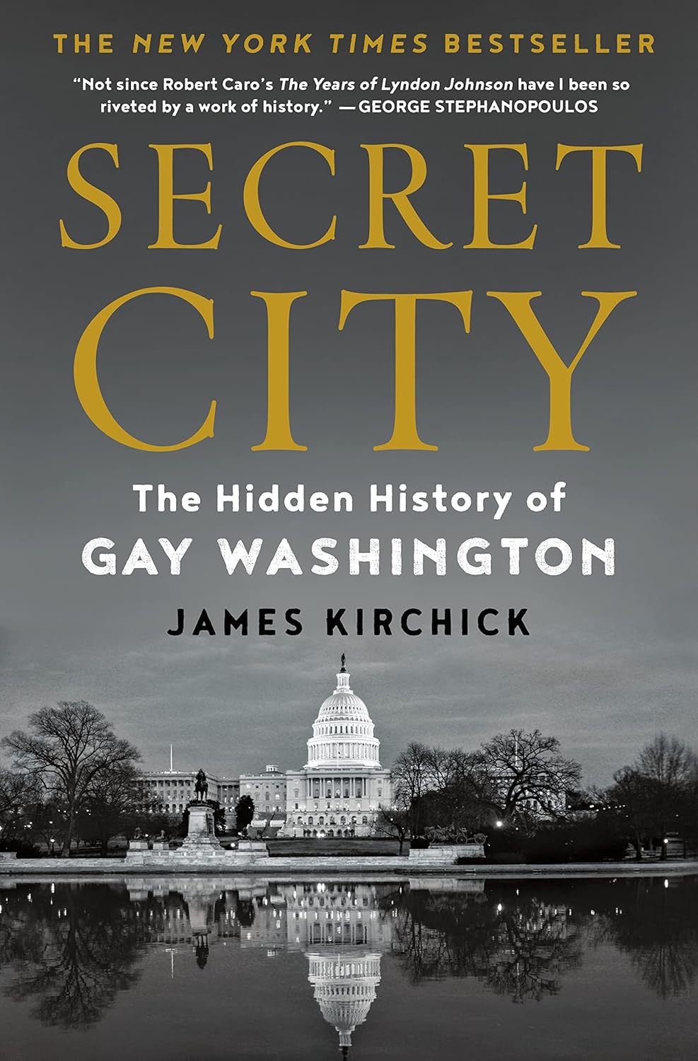 Secret City: The Hidden History of Gay Washington - Hardcover