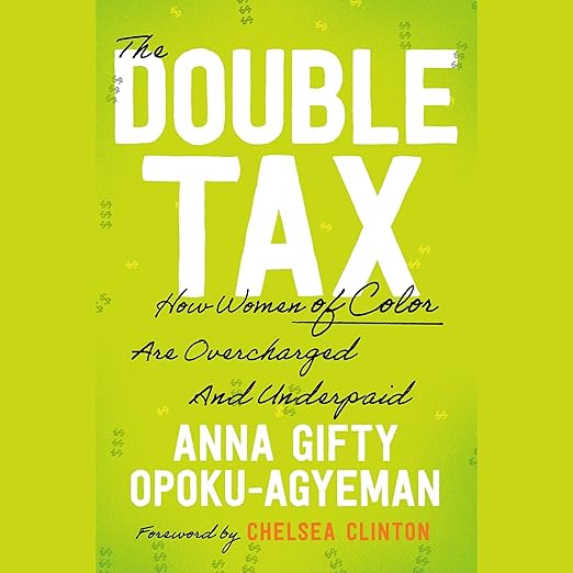 The Double Tax: How Women of Color Are Overcharged and Underpaid